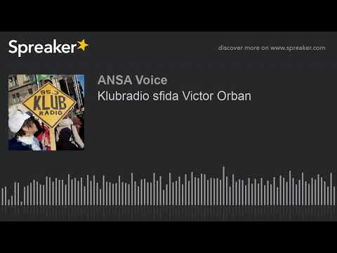 Klubradio sfida Victor Orban