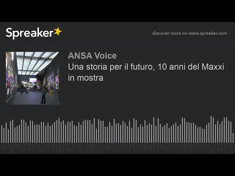 Una storia per il futuro, 10 anni del Maxxi in mostra