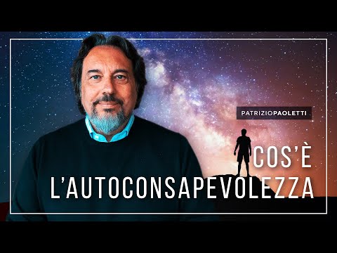 Cos’è l’autoconsapevolezza?