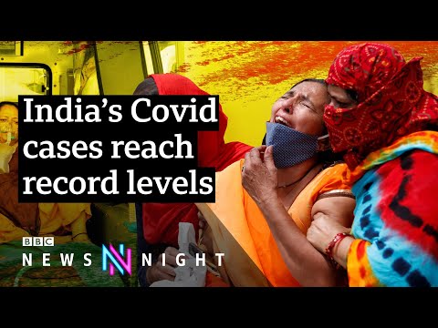 Why India has been overwhelmed by a second Covid surge – BBC Newsnight