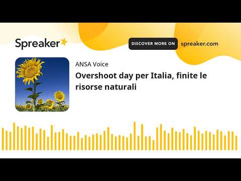 Overshoot day per Italia, finite le risorse naturali