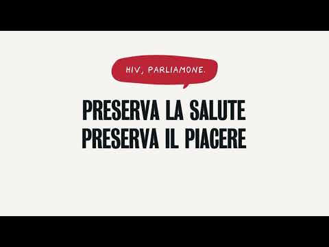 HIV, parliamone – Preserva la salute, preserva il piacere