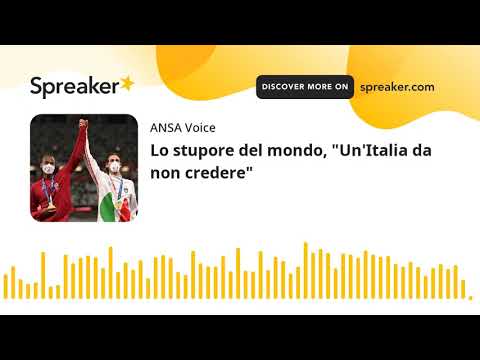 Lo stupore del mondo, “Un’Italia da non credere”