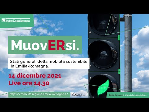 MuovERsi – stati generali della Mobilità Sostenibile in Emilia-Romagna | Sessione Pomeridiana