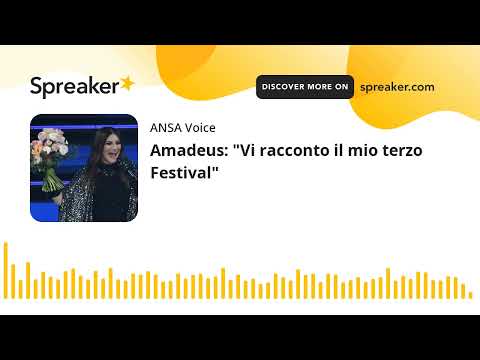 Amadeus: “Vi racconto il mio terzo Festival”