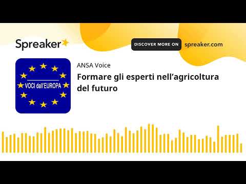 Formare gli esperti nell’agricoltura del futuro