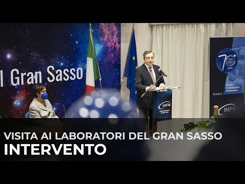 Visita ai Laboratori Nazionali del Gran Sasso dell’INFN (intervento Draghi)