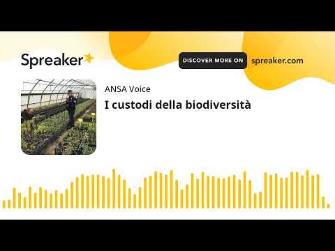 I custodi della biodiversità