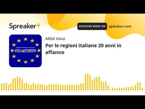 Per le regioni italiane 20 anni in affanno