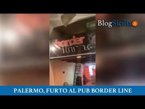 Palermo, furto al pub Border Line