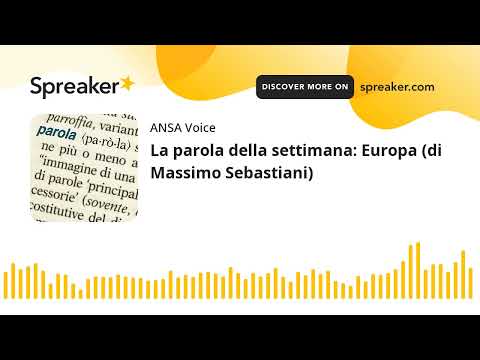 La parola della settimana: Europa (di Massimo Sebastiani)