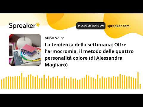 La tendenza della settimana: Oltre l’armocromia, il metodo delle quattro personalità colore (di Ales