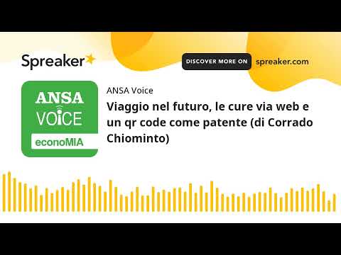 Viaggio nel futuro, le cure via web e un qr code come patente (di Corrado Chiominto)