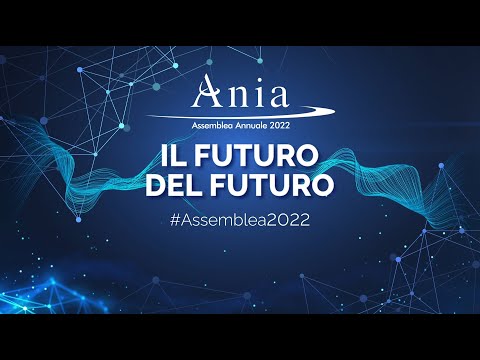 ANIA – Assemblea Annuale 2022