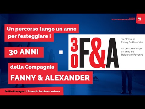 Trent’anni della Compagnia Fanny & Alexander, un programma lungo un anno