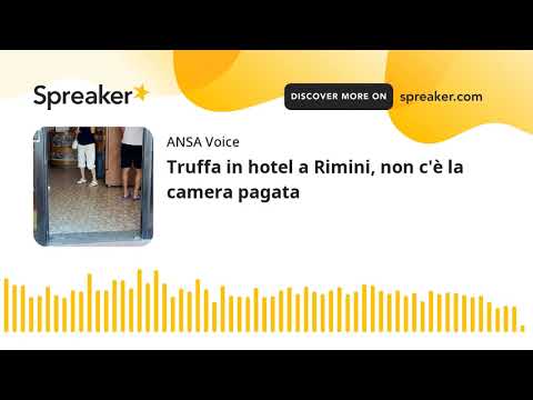 Truffa in hotel a Rimini, non c’è la camera pagata