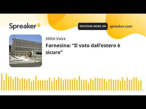 Farnesina: “Il voto dall’estero è sicuro”