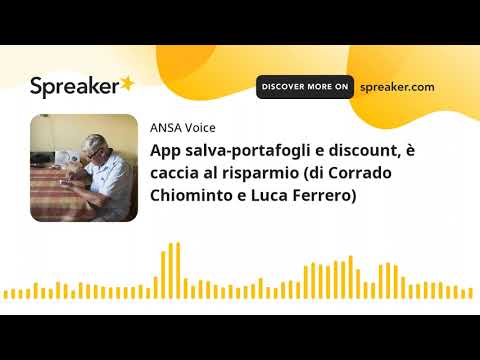 App salva-portafogli e discount, è caccia al risparmio (di Corrado Chiominto e Luca Ferrero)