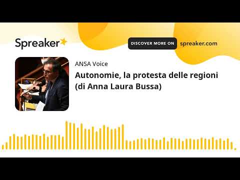 Autonomie, la protesta delle regioni (di Anna Laura Bussa)