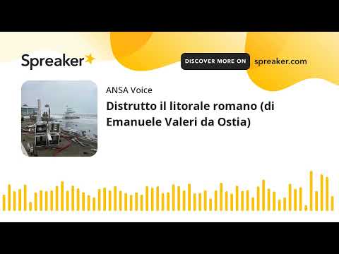 Distrutto il litorale romano (di Emanuele Valeri da Ostia)