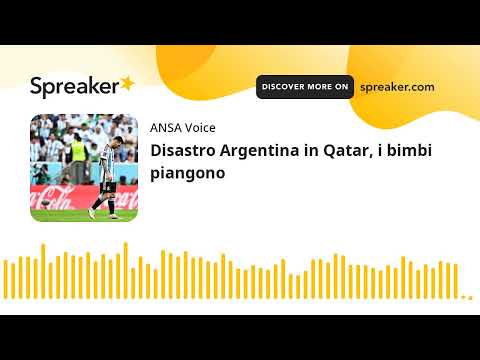 Disastro Argentina in Qatar, i bimbi piangono