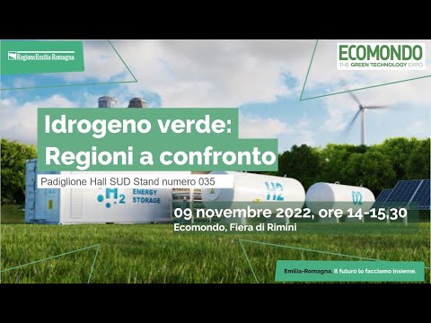 ECOMONDO 2022: Idrogeno verde: regioni e territori a confronto