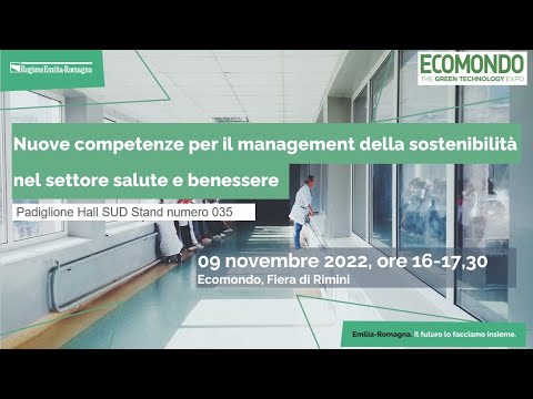 ECOMONDO 2022:Nuove competenze per il management della sostenibilità nel settore salute e benessere