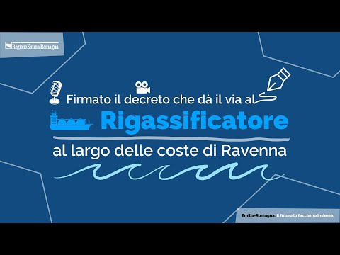 Rigassificatore. Il presidente Bonaccini firma il Decreto di autorizzazione dell’opera