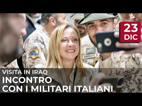 Erbil, il Presidente Meloni incontra i militari italiani nella base di Camp Singara