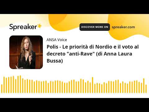 Polis – Le priorità di Nordio e il voto al decreto “anti-Rave” (di Anna Laura Bussa)