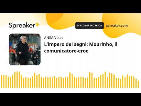 L’impero dei segni: Mourinho, il comunicatore-eroe