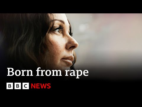 Out of the Shadows: Born from Rape | BBC News