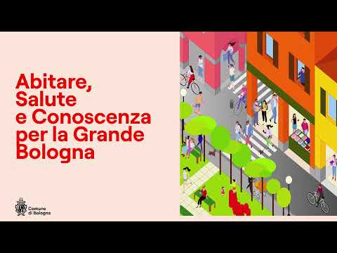 Abitare Salute e Conoscenza per le Grande Bologna