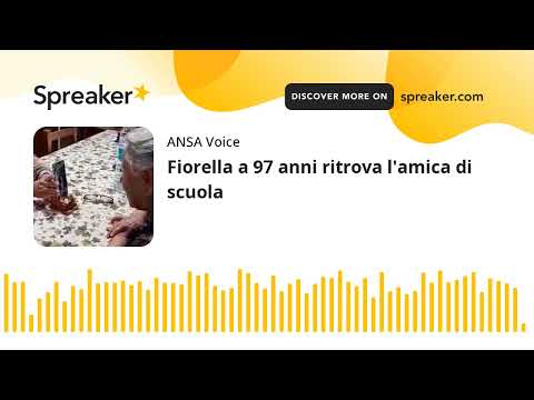 Fiorella a 97 anni ritrova l’amica di scuola