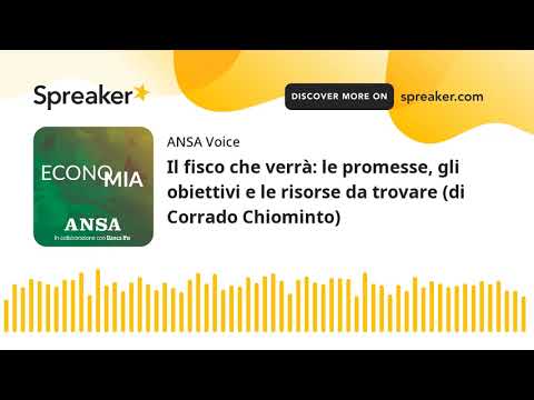 Il fisco che verrà: le promesse, gli obiettivi e le risorse da trovare (di Corrado Chiominto)