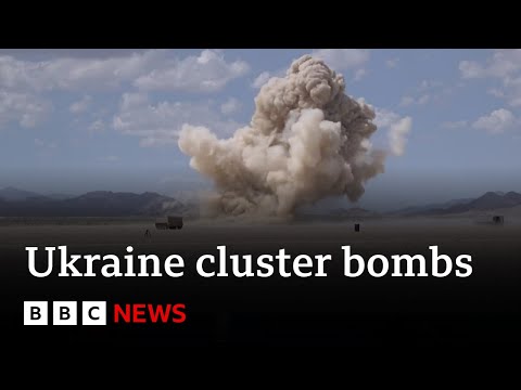 US sends cluster bombs to Ukraine – BBC News