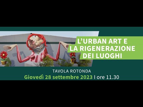 L’URBAN ART E LA RIGENERAZIONE DEI LUOGHI