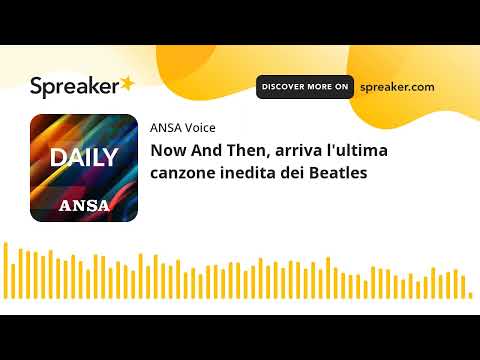 Now And Then, arriva l’ultima canzone inedita dei Beatles