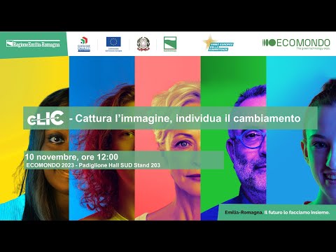 ECOMONDO 2023 – CLIC – Cattura l’immagine, individua il cambiamento