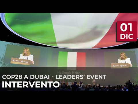 COP 28, intervento del Presidente Meloni al Leaders’ Event