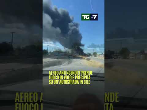 #Aereo antincendio prende fuoco in volo e precipita su un’#autostrada in #Cile