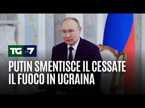 Putin smentisce il cessate il fuoco in Ucraina