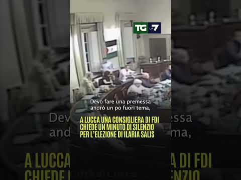 A Lucca una consigliera di #FDI chiede un minuto di silenzio per l’elezione di Ilaria #Salis