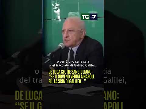 De Luca sfotte #Sangiuliano: “Se il governo verrà a Napoli sulla scia di Galileo…”