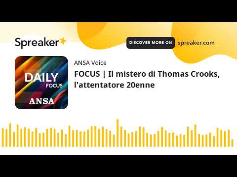 FOCUS | Il mistero di Thomas Crooks, l’attentatore 20enne