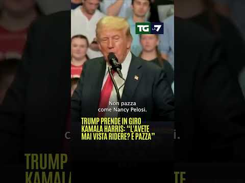 Trump prende in giro Kamala Harris: “L’avete mai vista ridere? È pazza”