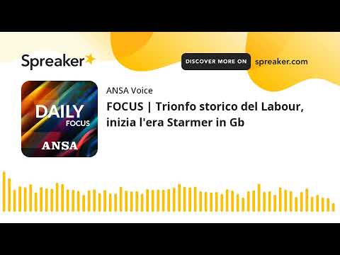 FOCUS | Trionfo storico del Labour, inizia l’era Starmer in Gb