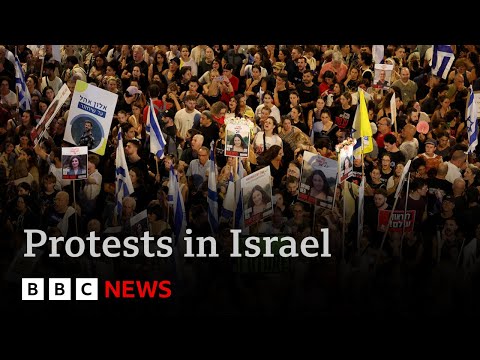 Huge protests in Israel as public demand deal to release hostages | BBC News