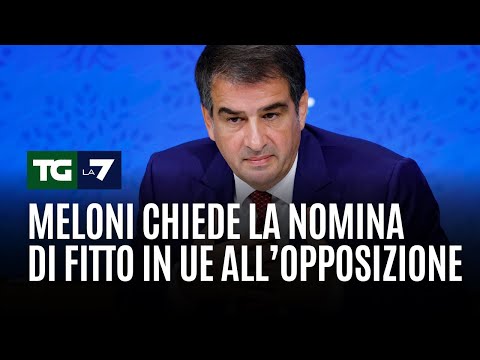 Meloni chiede la nomina di Fitto in UE all’opposizione