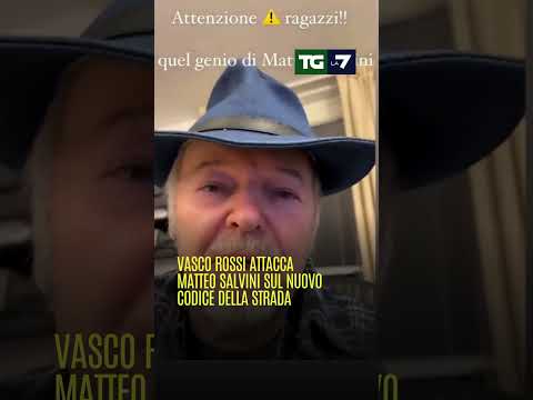 Vasco Rossi attacca Matteo #Salvini sul nuovo codice della strada